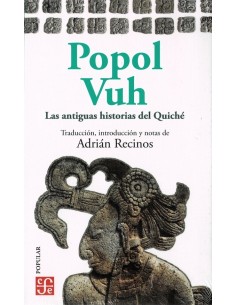 Popol Vuh. Las antiguas historias del Quiché (Nuevo)