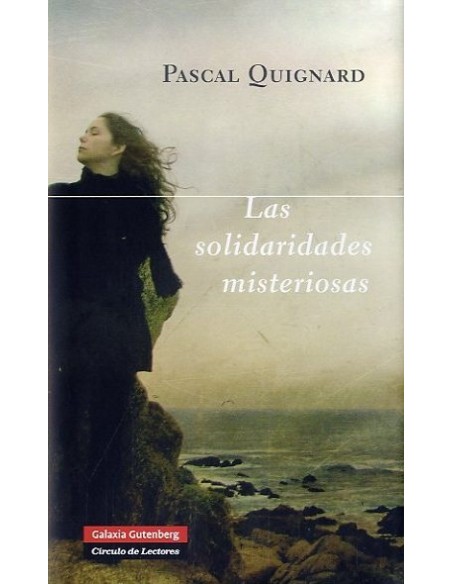 Las solidaridades misteriosas (Nuevo) Las solidaridades misteriosas (Nuevo)