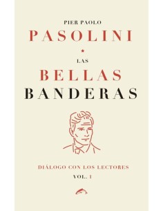 Las bellas banderas. Diálogos con los lectores (Vol. 1) (Nuevo)