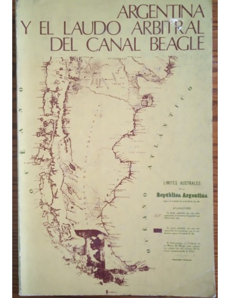 Argentina y el laudo arbitral del Canal Beagle (Usado) Argentina y el laudo arbitral del Canal Beagle (Usado)