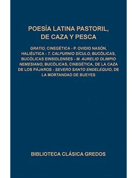Poesía latina pastoril, de caza y pesca (Nuevo) Poesía latina pastoril, de caza y pesca (Nuevo)