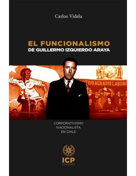 El funcionalismo de Guillermo Izquierdo Araya (Nuevo) El funcionalismo de Guillermo Izquierdo Araya (Nuevo)