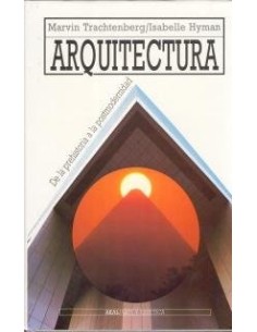 Arquitectura. De la prehistoria a la postmodernidad (Usado)