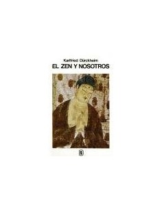 El zen y nosotros (Usado)