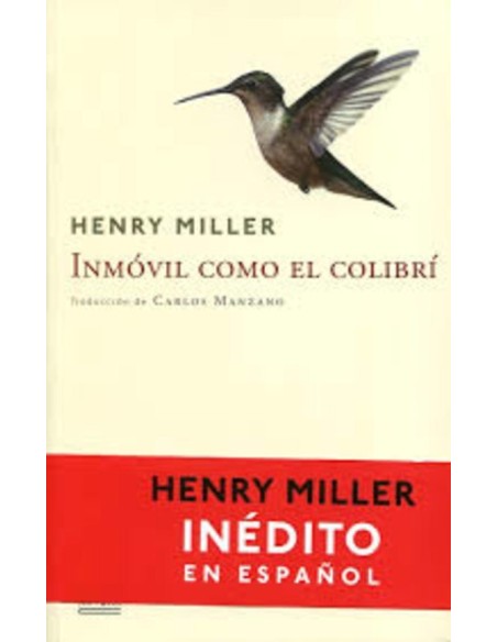 Inmóvil como el colibrí (Usado) Inmóvil como el colibrí (Usado)