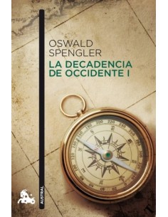 La decadencia de Occidente I (Nuevo)