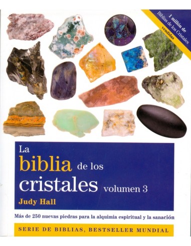 La biblia de los cristales (Vol.3)...