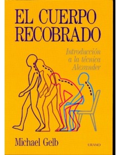 El cuerpo recobrado (Usado)