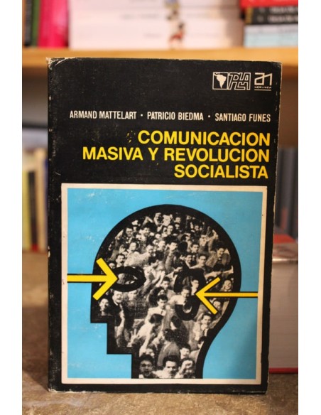 Comunicación masiva y revolución socialista (Usado) Comunicación masiva y revolución socialista (Usado)