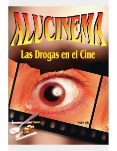 Alucinema. Las drogas en el cine (Usado)