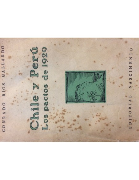 Chile y Perú. Los pactos de 1929 (Usado) Chile y Perú. Los pactos de 1929 (Usado)