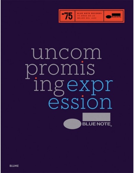 Uncompromising expression. Blue Note (Nuevo)