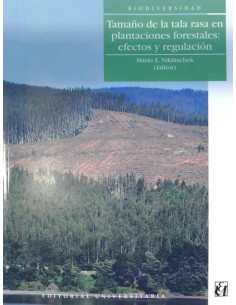 Tamaño de la tala rasa en planificaciones forestales: efectos y regulación (Usado)