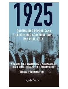 1925 Continuidad republicana y legitimidad constitucional: una propuesta (Usado)
