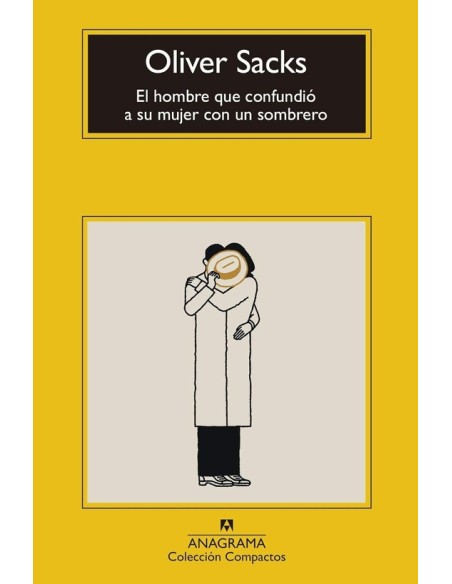 El hombre que confundió a su mujer con un sombrero (Nuevo) El hombre que confundió a su mujer con un sombrero (Nuevo)