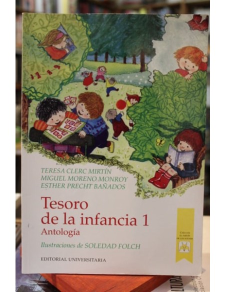 Tesoro de la infancia 1. Antología (Usado) Tesoro de la infancia 1. Antología (Usado)