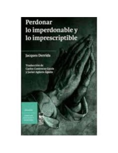Perdonar lo imperdonable y lo imprescriptible (Usado)