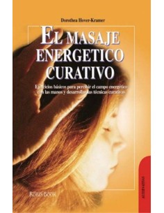 El masaje energético curativo (Usado)