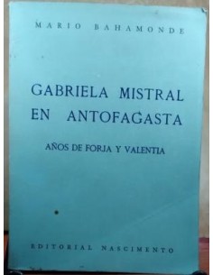 Gabriela Mistral en Antofagasta (Usado)