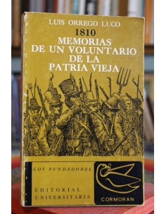 1810 Memorias de un voluntario de la Patria Vieja (Usado)