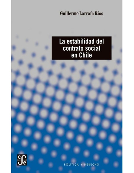 La estabilidad del contrato social en Chile (Nuevo)