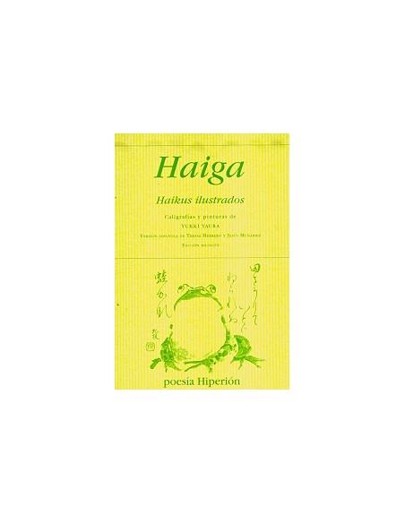 Haiga. Haikus ilustrados (Nuevo) Haiga. Haikus ilustrados (Nuevo)