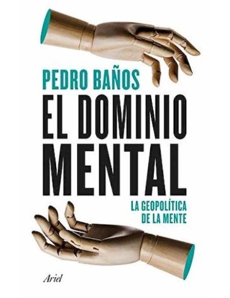 El dominio mental: La geopolítica de la mente (Nuevo)