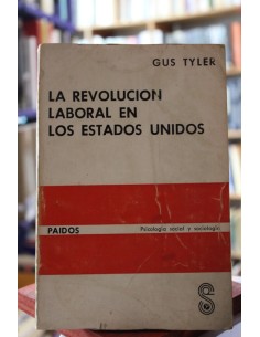 La revolución laboral en los Estados Unidos (Usado)
