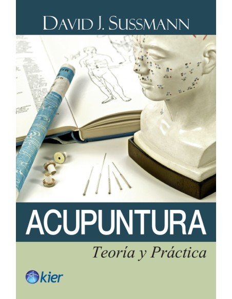 Acupuntura Teoría y practica (Nuevo) Acupuntura Teoría y practica (Nuevo)