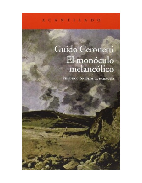 El monóculo melancólico (Usado)