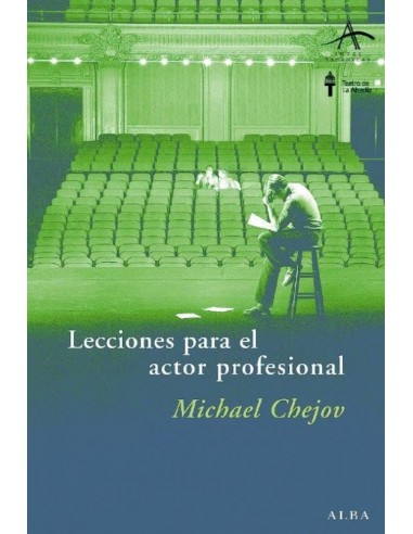 Lecciones para el actor profesional...