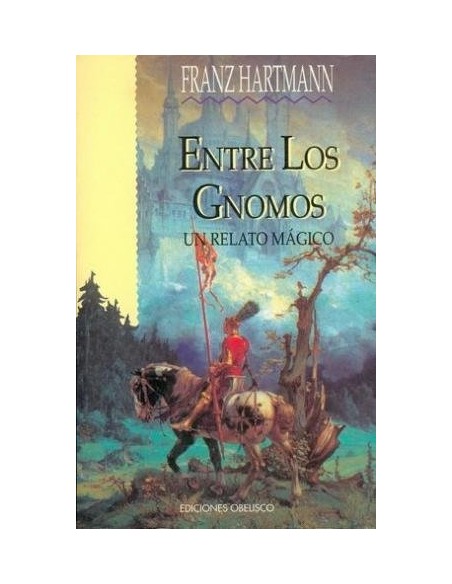 Entre los gnomos. Un relato mágico (Usado) Entre los gnomos. Un relato mágico (Usado)