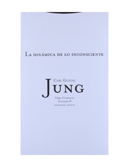 La dinámica de lo inconsciente (Nuevo) La dinámica de lo inconsciente (Nuevo)