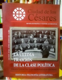 Revista Ciudad de los Césares. La última traición de la clase política (Nuevo)
