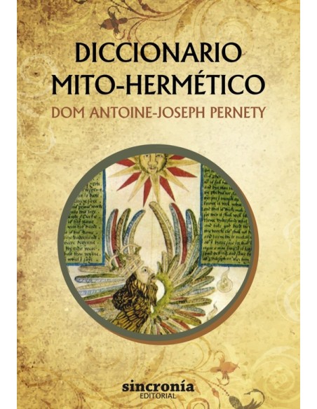 Diccionario mito-hermético (Nuevo) Diccionario mito-hermético (Nuevo)