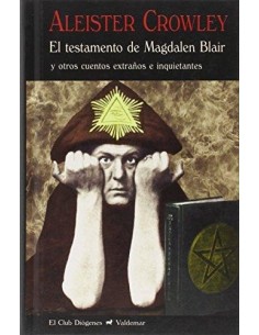 El testamento de Magdalen Blair y otros cuentos extraños e inquietantes (Nuevo)