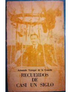 Recuerdos de casi un siglo (Usado)