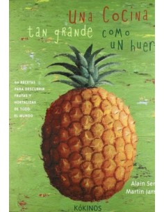 Una cocina tan grande como un huerto (Usado)