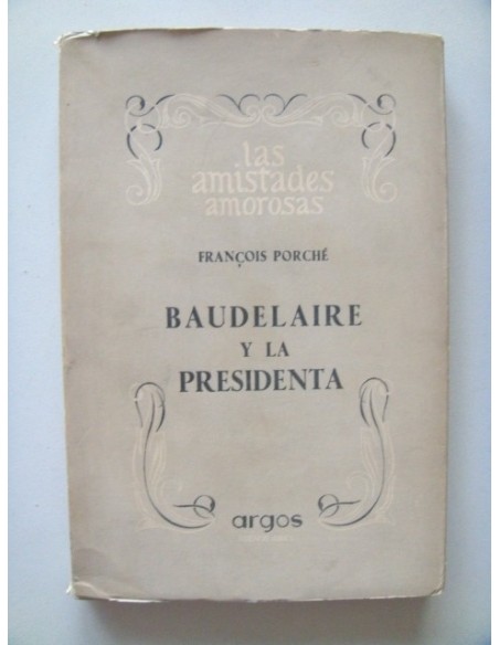 Baudelaire y la Presidenta (Usado)