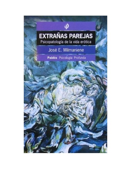 Extrañas parejas. Psicopatología de la vida erótica (Usado) Extrañas parejas. Psicopatología de la vida erótica (Usado)