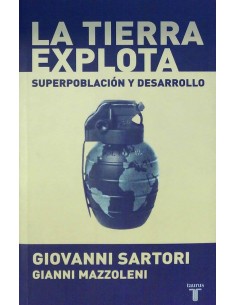 La tierra explota. Superpoblación y desarrollo (Usado)