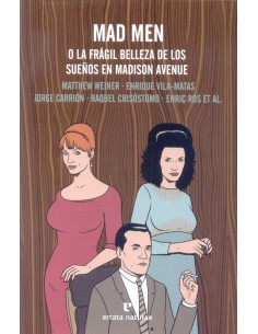 Mad men o la frágil belleza de los sueños en Madison Avenue (Nuevo)
