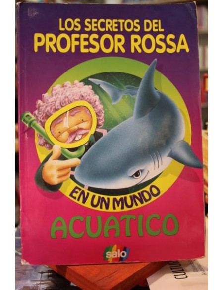 Los secretos del profesor Rosa en un mundo acuático (Usado)