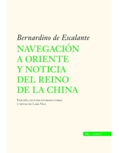 Navegación a Oriente y noticia del reino de la China (Nuevo)