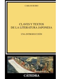 Claves y textos de la literatura japonesa. Una introducción (Nuevo)