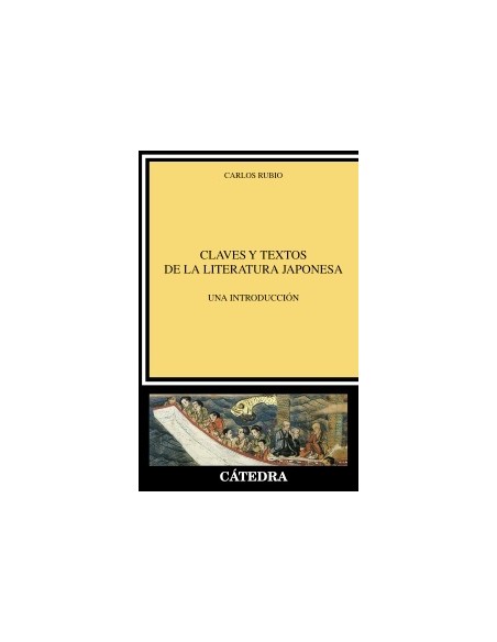 Claves y textos de la literatura japonesa. Una introducción (Nuevo) Claves y textos de la literatura japonesa. Una introducción (Nuevo)