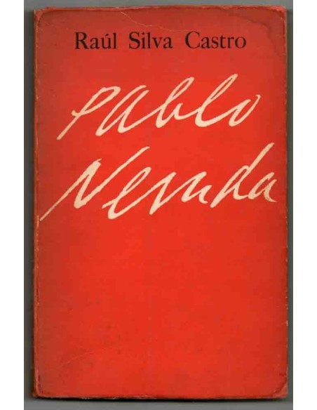 Pablo Neruda (Raúl Silva Castro) (Usado) Pablo Neruda (Raúl Silva Castro) (Usado)
