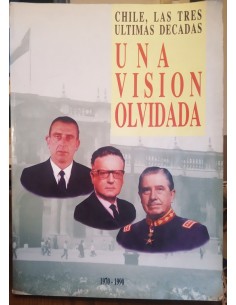 Chile, las tres últimas décadas. Una visión olvidada (Usado)