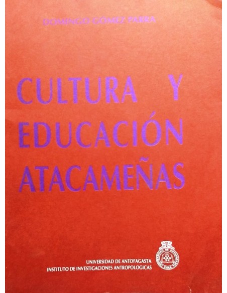 Cultura y educación atacameñas (Usado)
