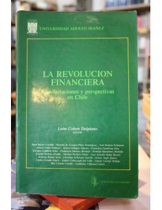 La revolución financiera manifestaciones y perspectivas en Chile (Usado)